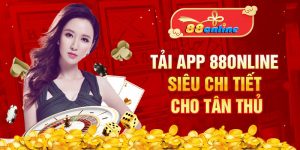 Hướng Dẫn Tải App 88online Siêu Chi Tiết Cho Tân Thủ