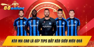 Kèo Ma Cao Là Gì? Tips Bắt Kèo Siêu Hiệu Quả